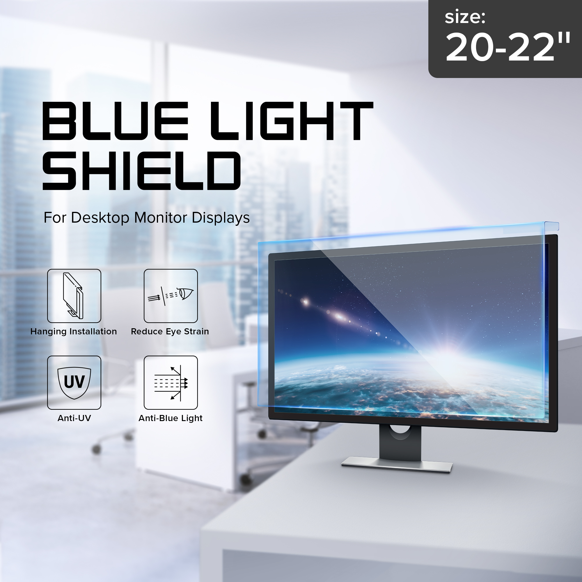 Blue Light Shield_20-22inch